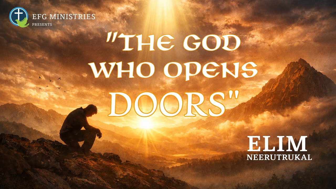 “THE GOD WHO OPENS DOORS” | 09TH FEB 2026 | REV. TIMOTHY SARGUNAM | ELIM FG MINISTRIES