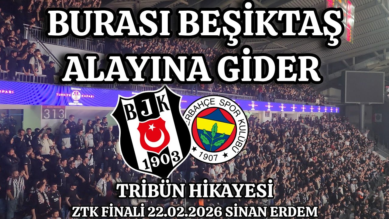 SİNAN ERDEM'DEN BEŞİKTAŞ TRİBÜNÜ GEÇTİ. BEŞİKTAŞ - fenerbahçe Türkiye Kupası Finali.