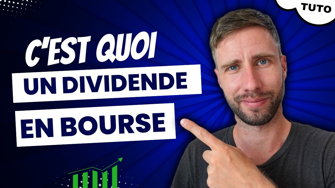 Comprendre les dividendes en 5 minutes - TUTO Bourse
