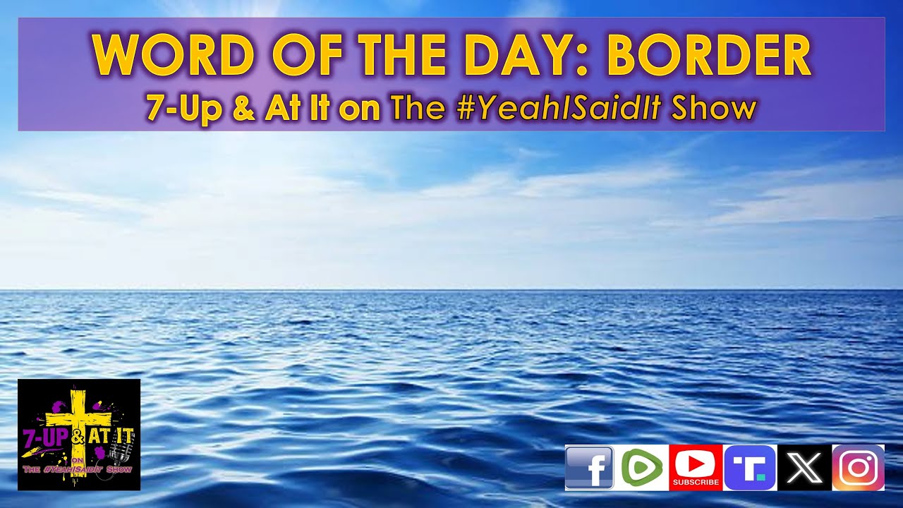 WORD OF THE DAY: GENESIS 01:07 - BORDERS