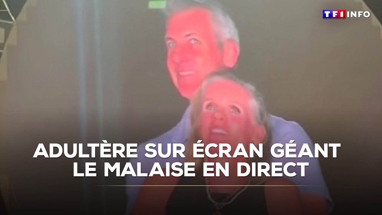 Adult&egrave;re sur &eacute;cran g&eacute;ant : le malaise en direct｜TF1 INFO