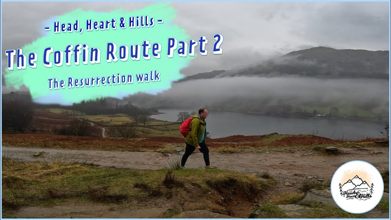 The Coffin Route Part 2 - The Resurrection Walk | #lakedistrictnationalpark #hiking #mountains