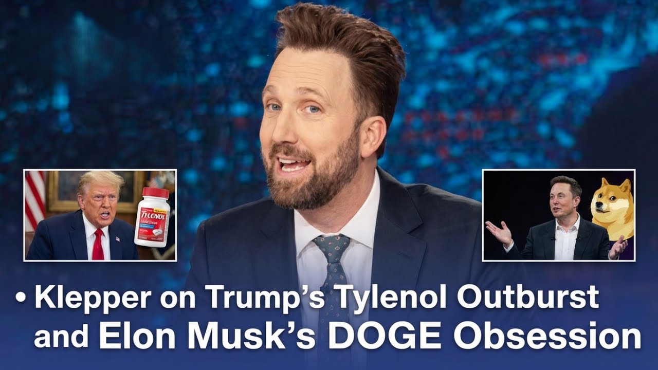 • Klepper on Trump’s Tylenol Outburst and Elon Musk’s DOGE Obsession
