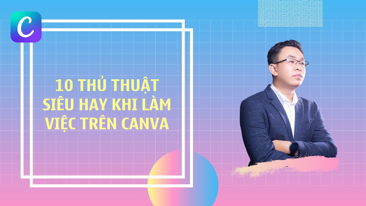 10 thủ thuật Canva siêu hay bạn cần phải biết #canva