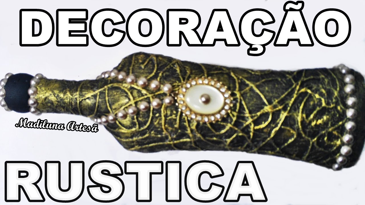 DECORAÇÃO GARRAFA RUSTICA