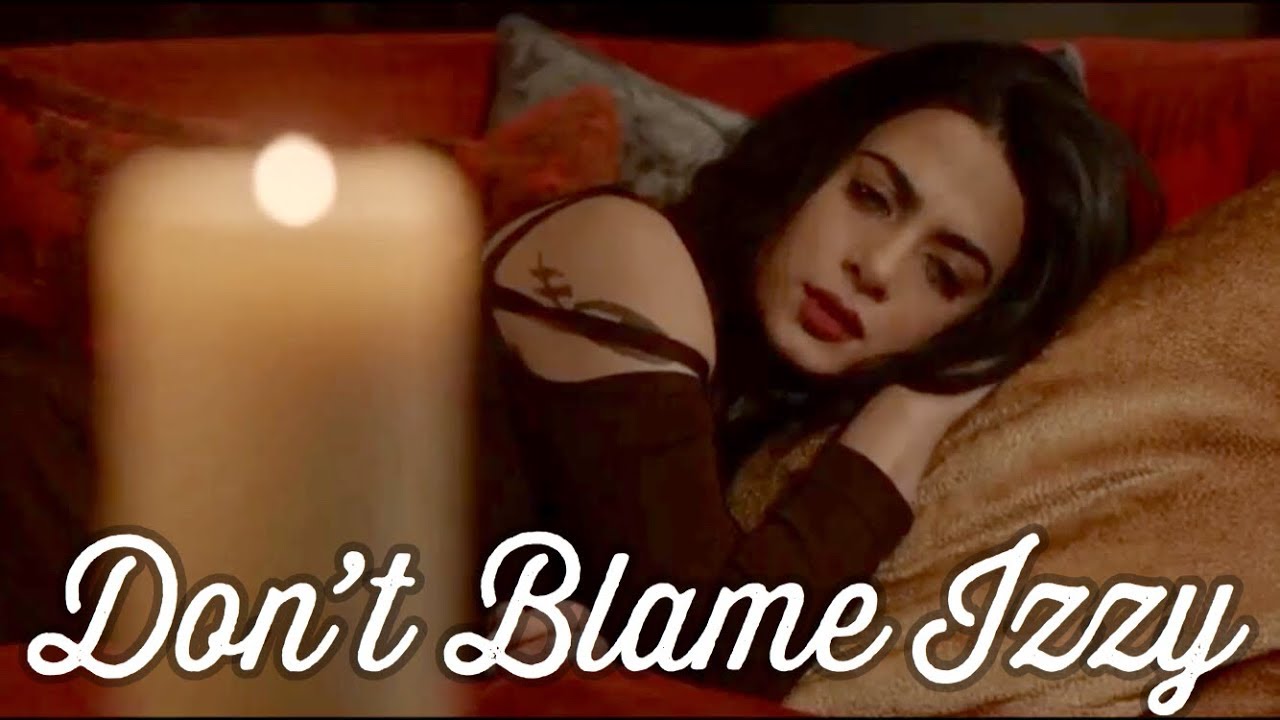 Isabelle Lightwood | Don't Blame Me (LINK IN DESCRIPTION)