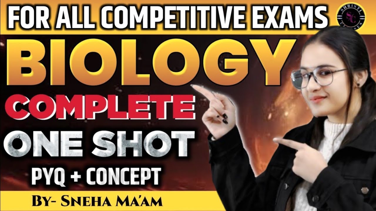 🔥Complete Biology in One Shot | Railway NTPC, RRB Group D, RPF, SSC CGL, CHSL, CPO | Sneha Mam