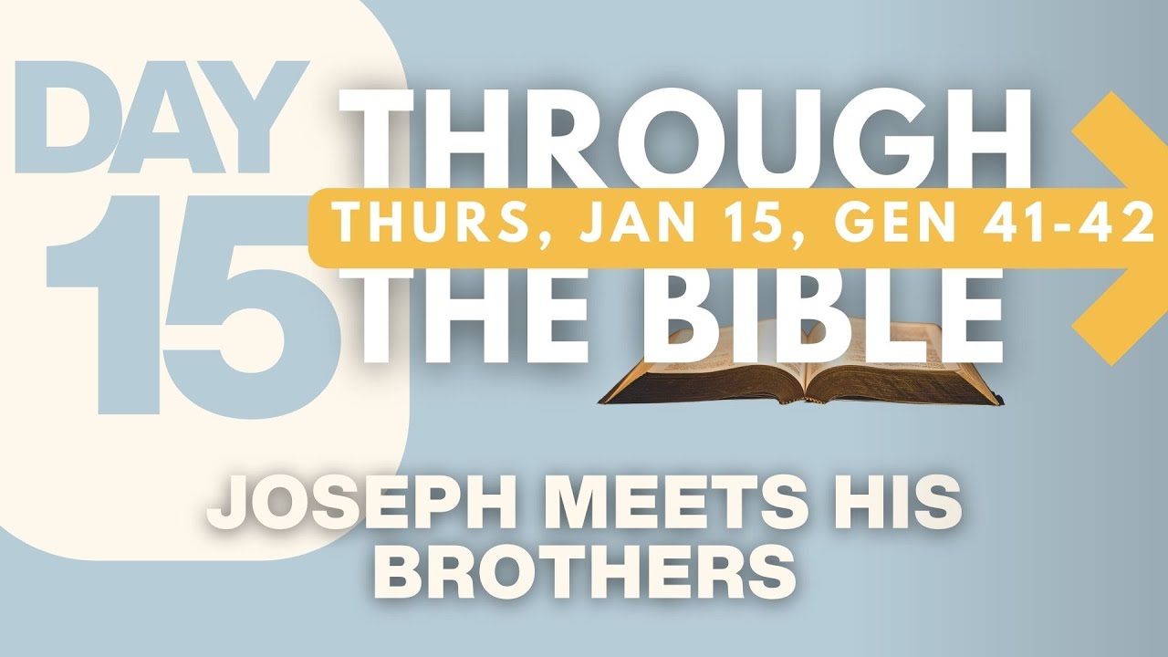 DAY 15 THROUGH➡ the #BIBLE Wed, Jan 15📖+🙏+🗓️🟰📈 Gen 41-42 #devotional #BibleStudy Landscape