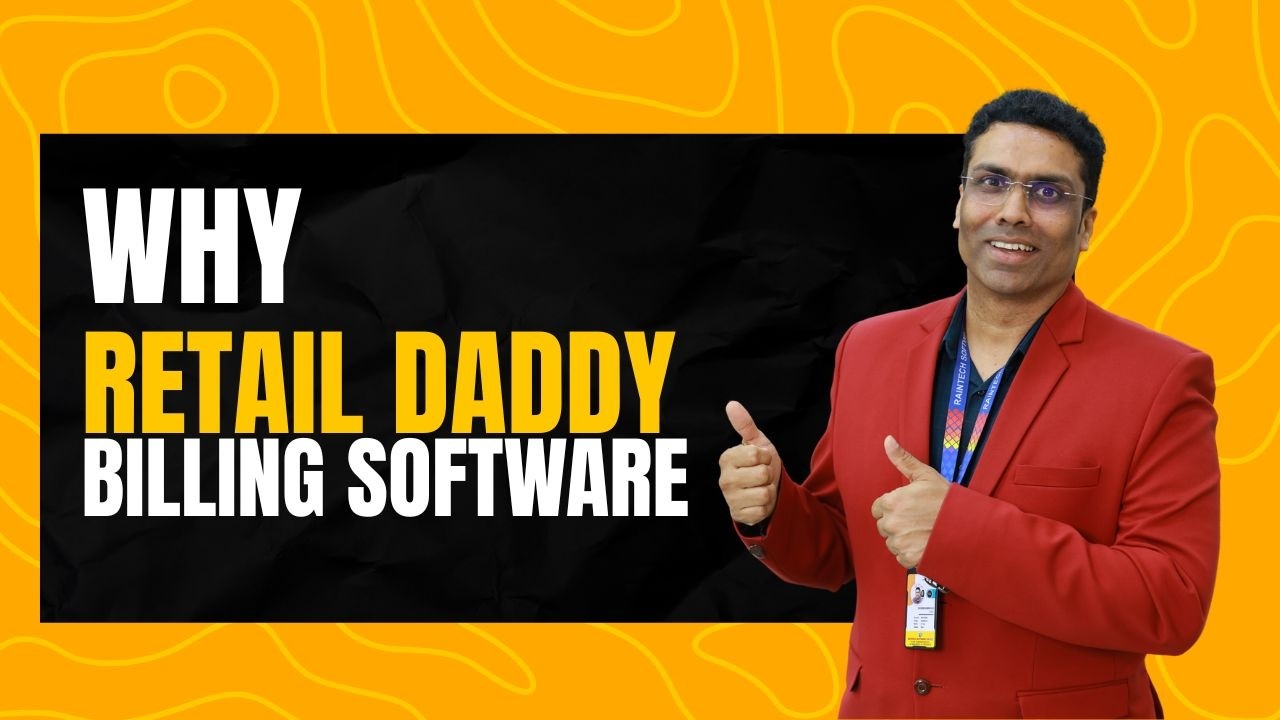 Why Retail Daddy Billing Software 31 Features