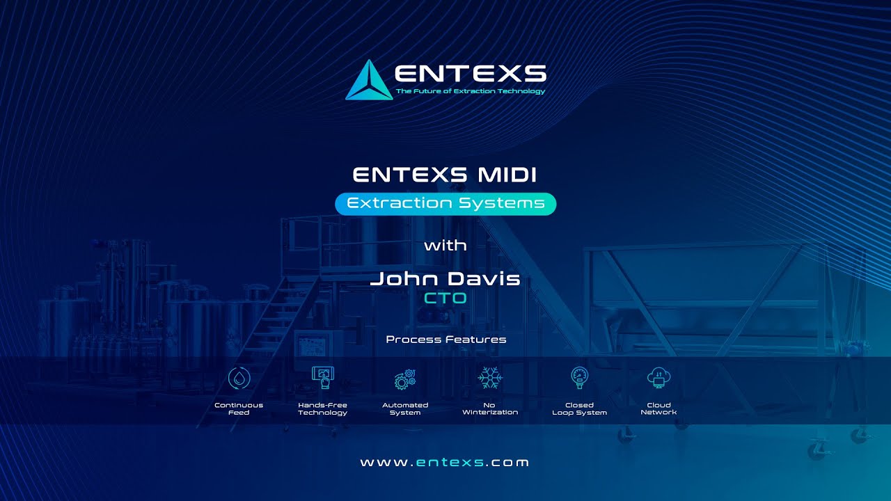 ENTEXS MIDI System  / CBD Extraction Machine / Ethanol Extraction