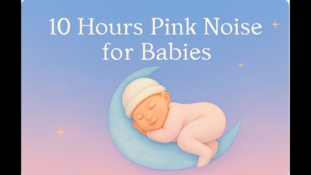 Pink Noise for Babies Sleep 😴 | Deep Sleep, Colic Relief & 8 Hours Baby Calm |10 hours | no ads