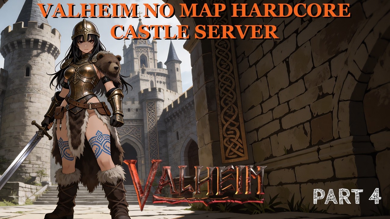 Valheim No Map Castle Server: Part 4