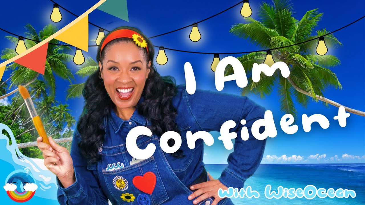 WiseOcean | I Am Confident | Feelings and Emotions Song for Kids