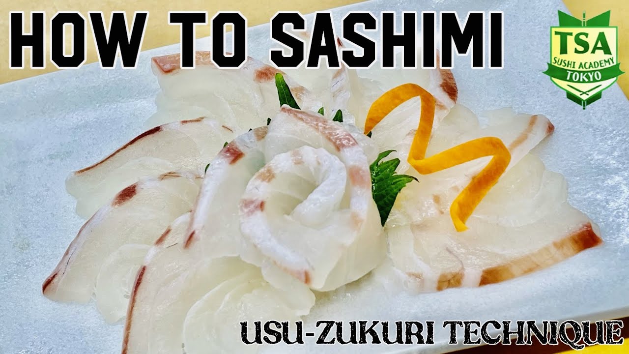 How To Sashimi (Usuzukuri Technique)/@tokyosushiacademyenglishcourse