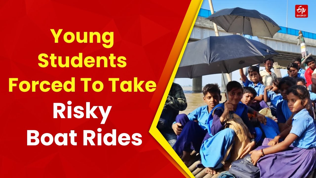 'School Chale Hum' In Fear: In Patna, Students Forced To Take Life-Threatening Boat Rides Every Day