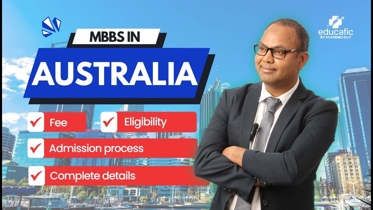 MBBS in Australia for International Students | MBBS Admission Process, Eligibility, Scope & Fees