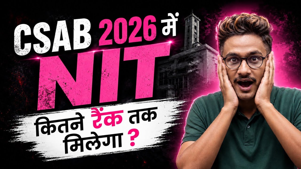 CSAB Counselling 2026 | NIT Maximum Closing Rank 🔥 | NITs Cutoff 2026 | Last Rank Analysis #CSAB2026