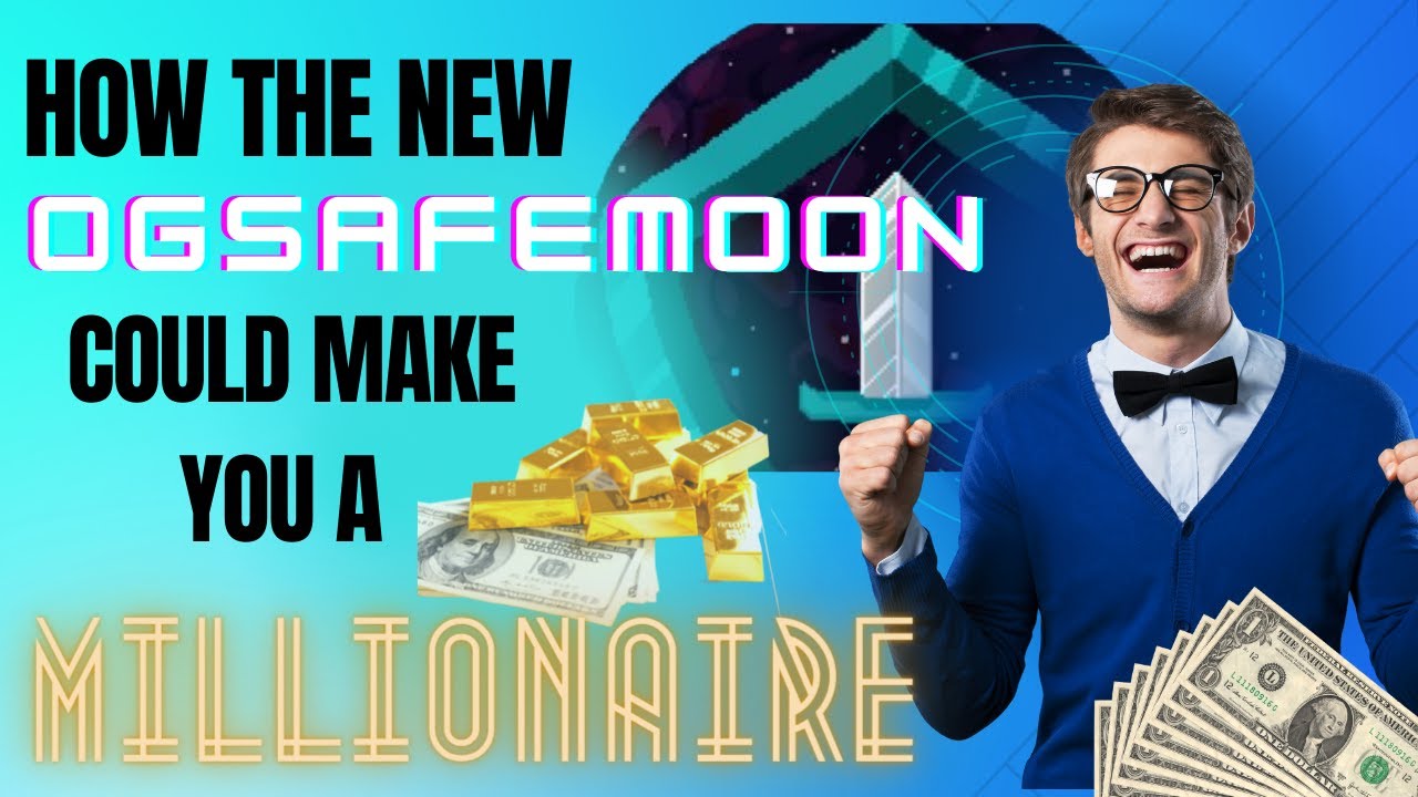 How The New OGSAFEMOON Could Make You A millionaire