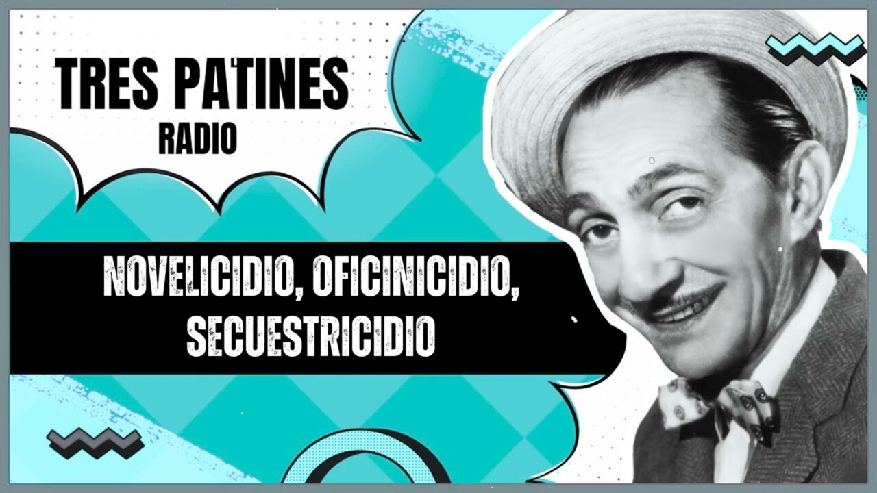 TRES PATINES RADIO _NOVELICIDIO, OFICINICIDIO, SECUESTRICIDIO#trespatinesradio #latremendacorte2025