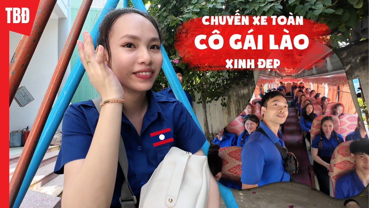 Cảm xúc các Cô gái Lào xinh đẹp lần đầu đi tình nguyện tại Việt Nam
