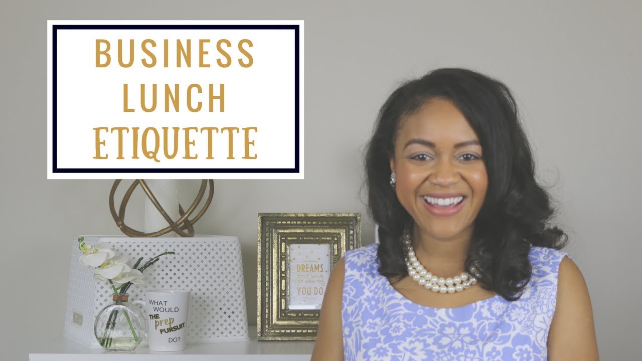5 Business Lunch Etiquette Tips | How To Host A Business Lunch
