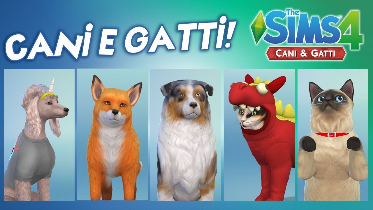 THE SIMS 4 - Finalmente ci sono CANI e GATTI!