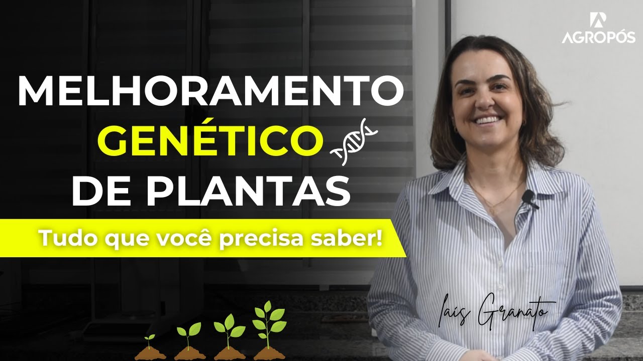 Tudo sobre melhoramento gen&eacute;tico de plantas