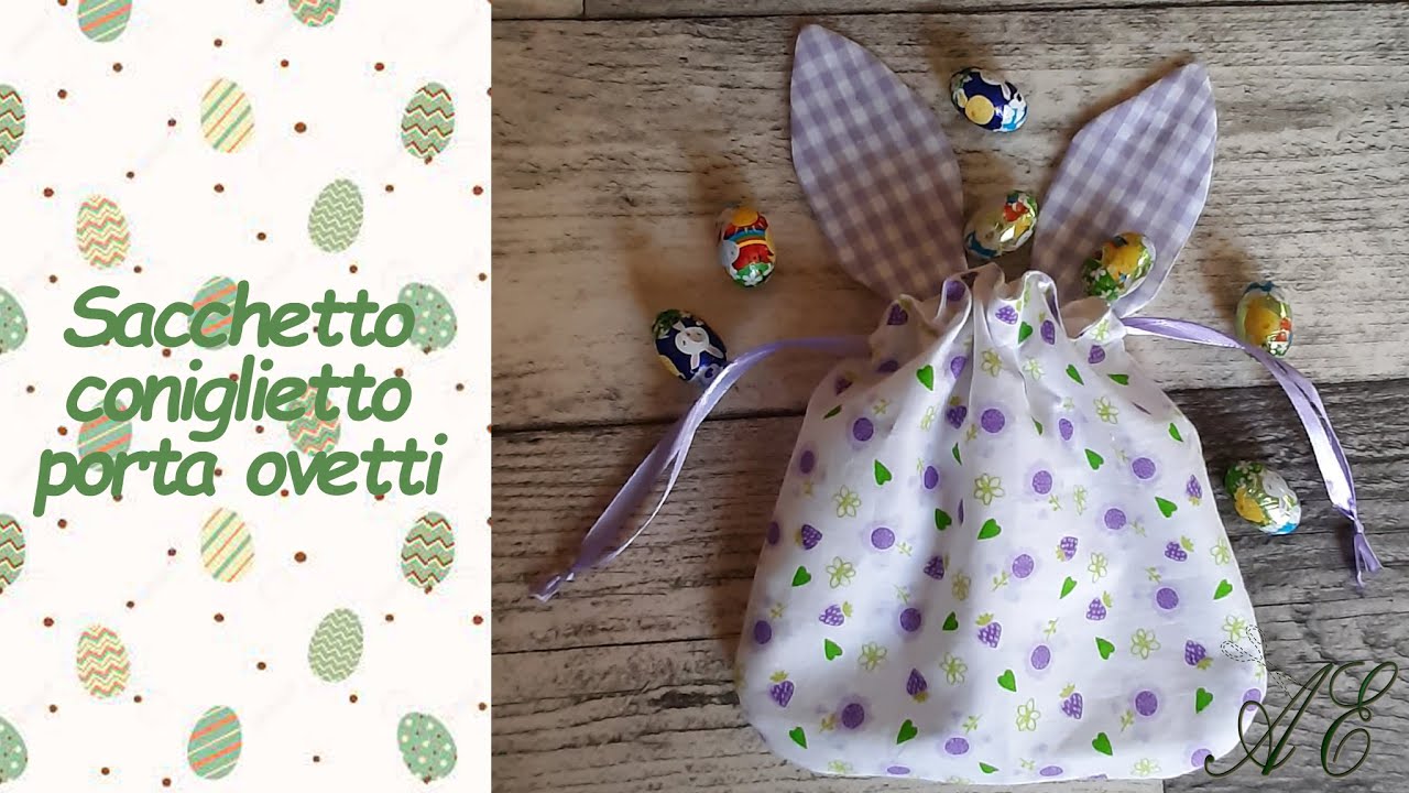Cuciamo un sacchetto coniglietto, porta sorpresa. Progetto facilissimo. Cartamodello GRATUITO