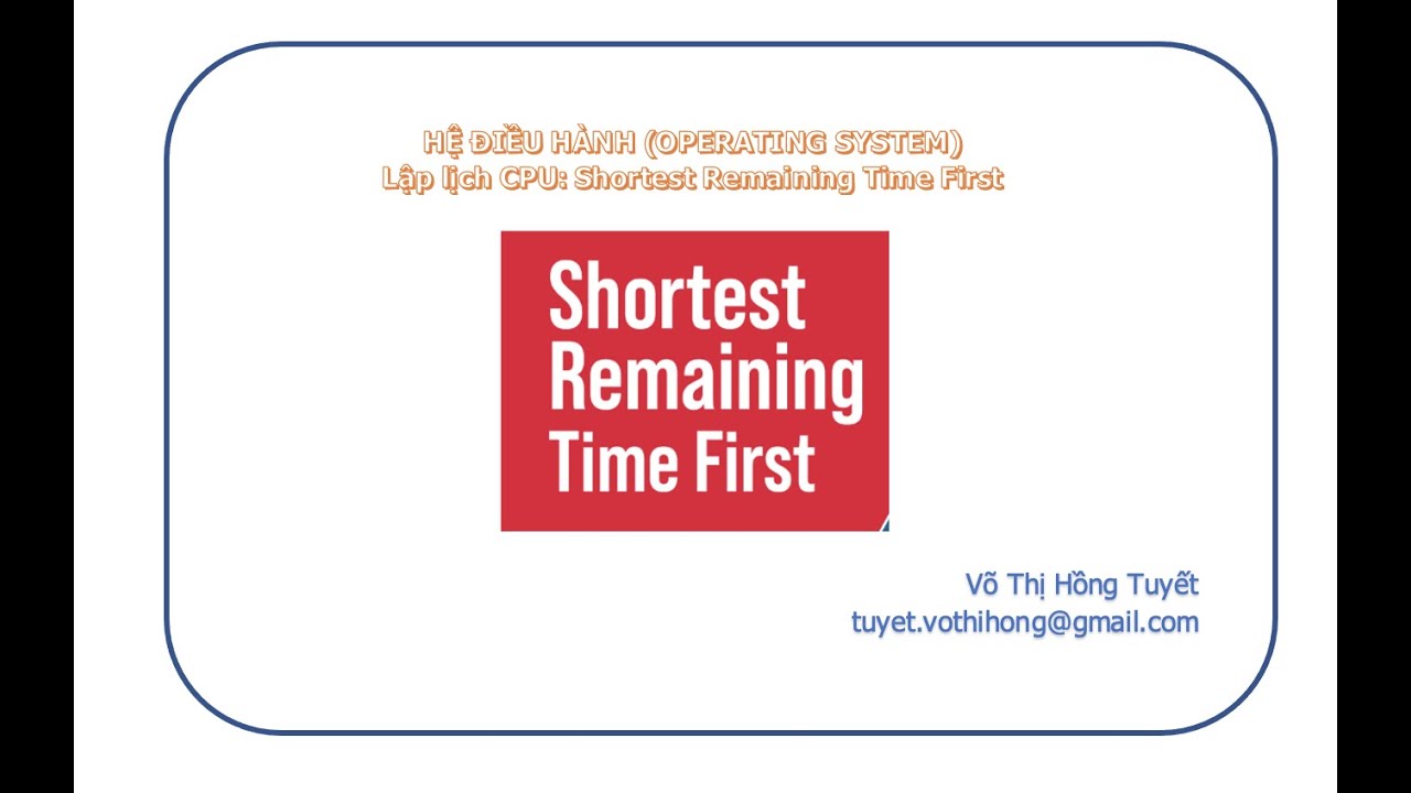 HDH_Lập lịch CPU với Shortest Remaining Time First (SRTF)