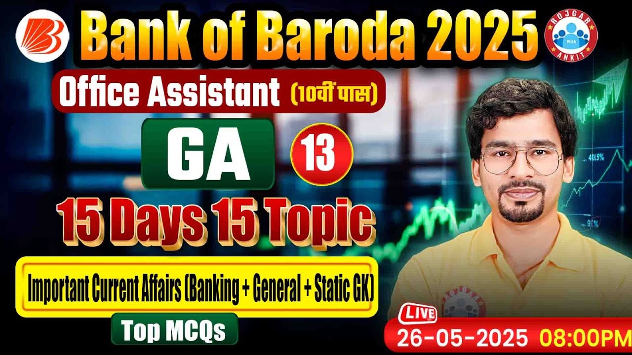 Bank of Baroda GA Class 2025 | Important Current Affairs | Office Assistant GA Classes! Chandan Sir