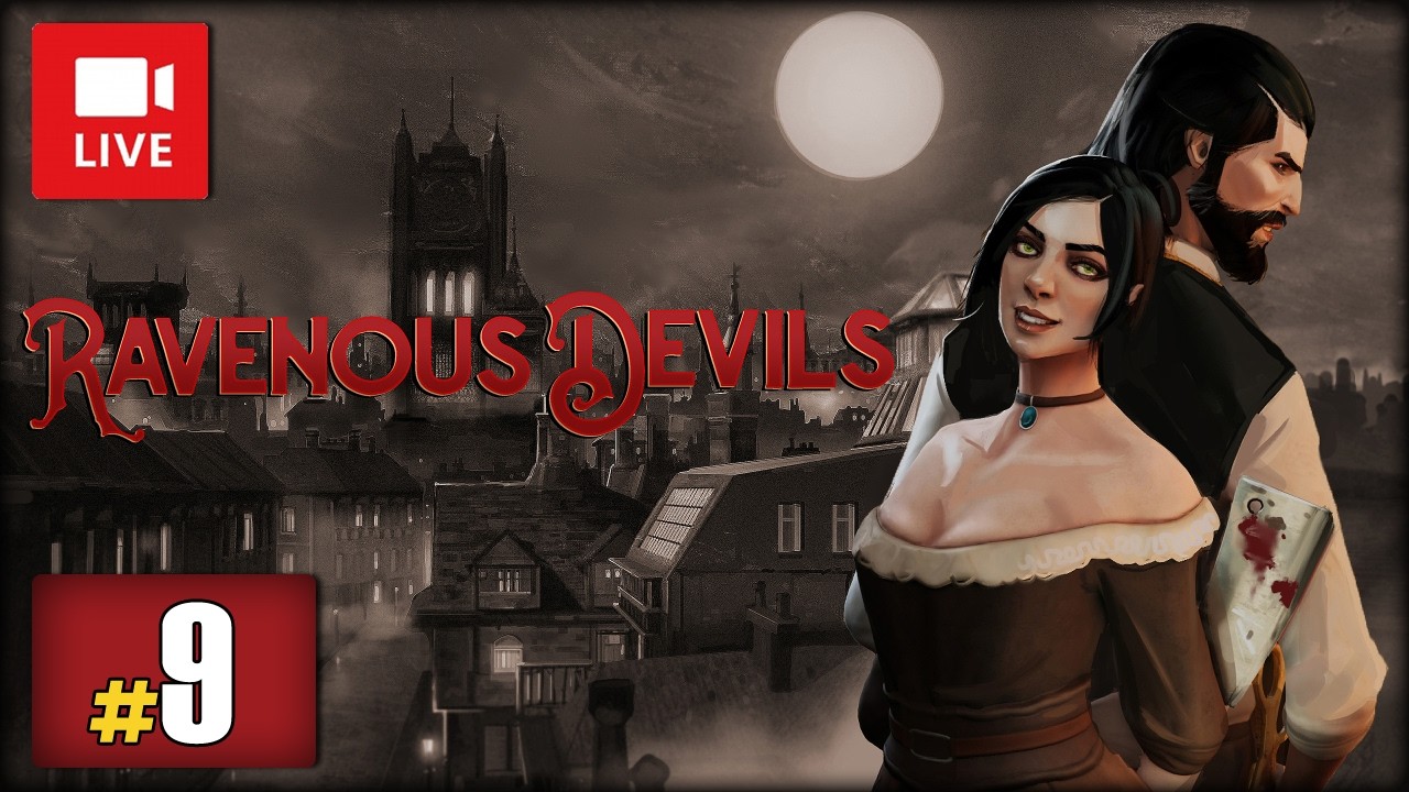 [Archiwum] Live - RAVENOUS DEVILS (18+) /9 - #gameplay