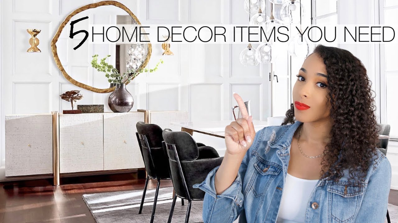 5 MUST HAVE HOME DECOR ITEMS YOU NEED TO ACHIEVE THAT DESIGNER LOOK