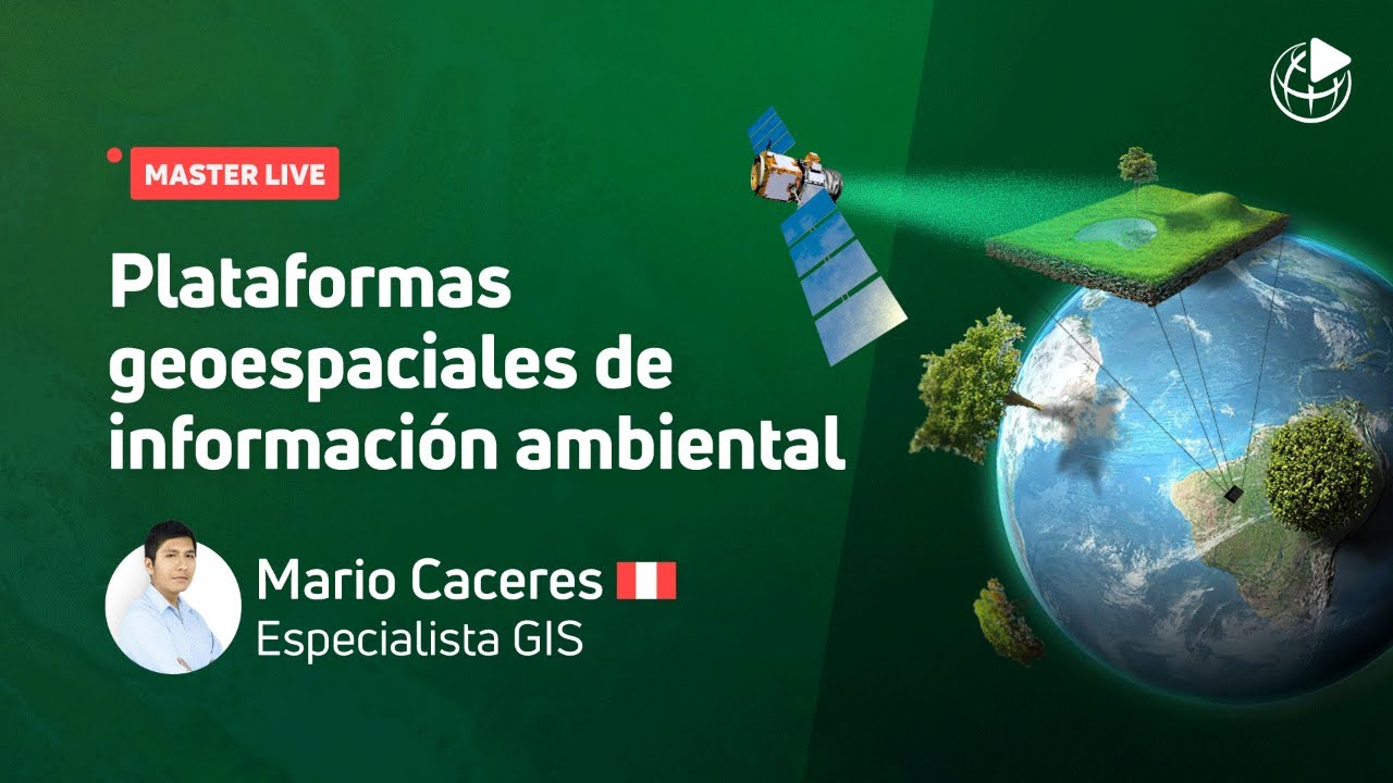 MasterLive: Plataformas geoespaciales de información ambiental.
