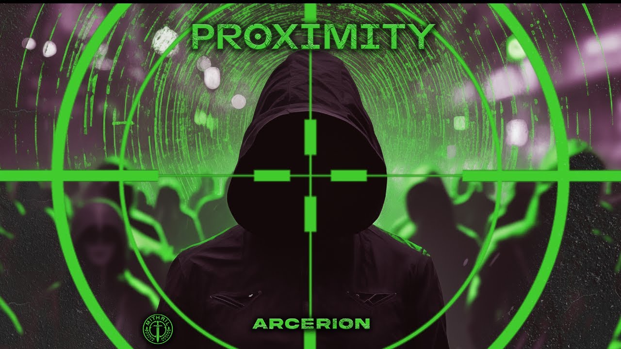 Arcerion - PROXIMITY