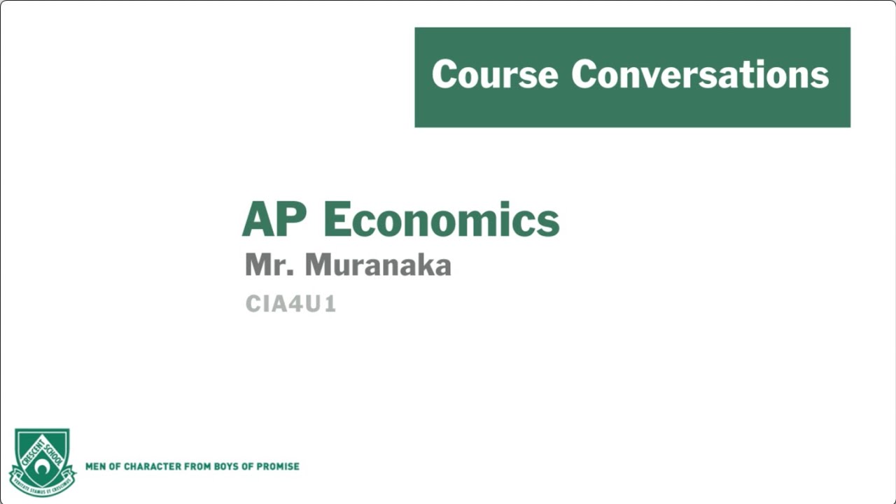 Course Conversations: AP Economics (CIA4U1)
