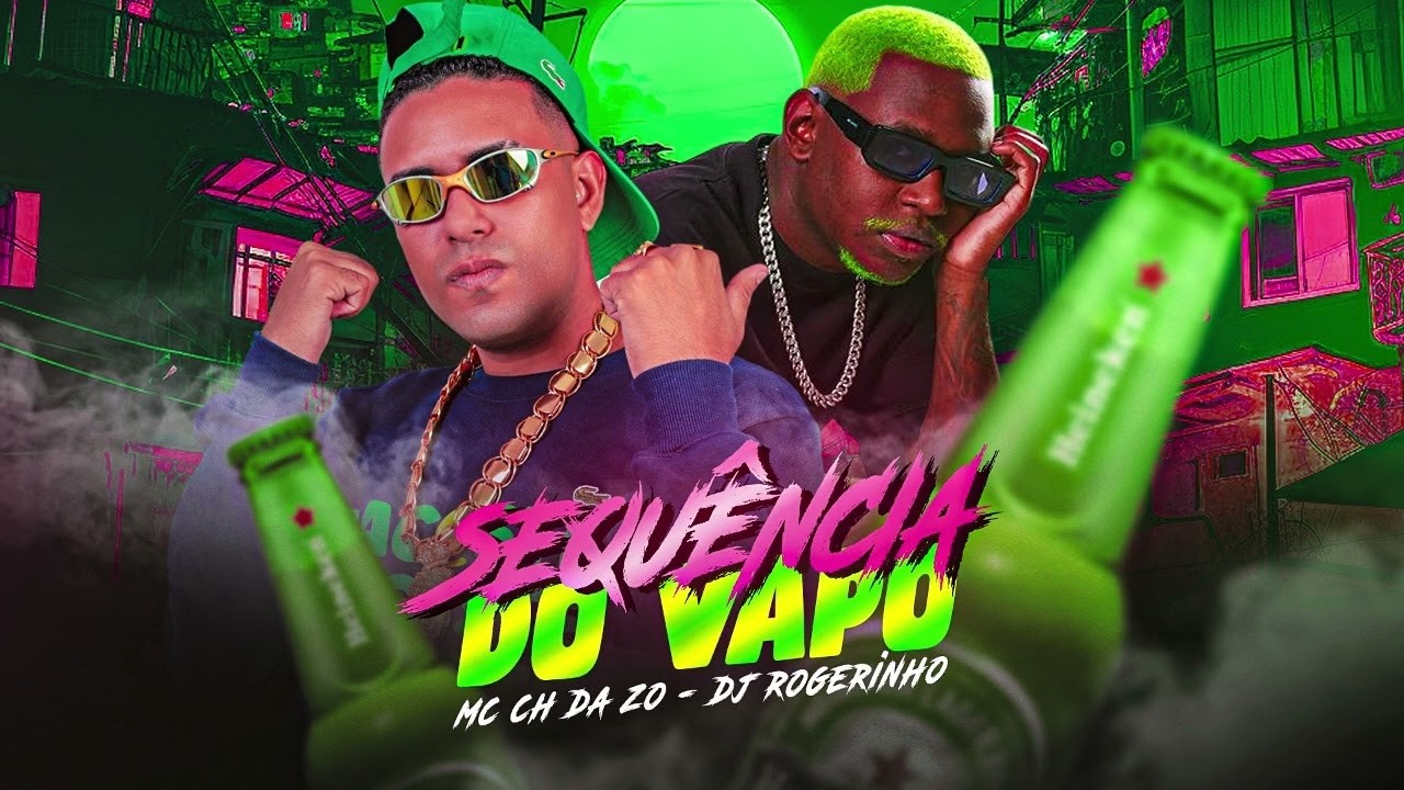 SEQUÊNCIA DO VAPO VAPO - MC CH DA Z.O E DJ ROGERINHO - REMIX BREGA FUNK
