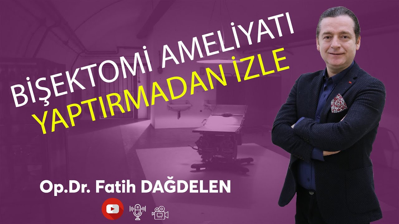 Bu videoyu izlemeden bişektomi ameliyatı YAPTIRMA !!! (2)