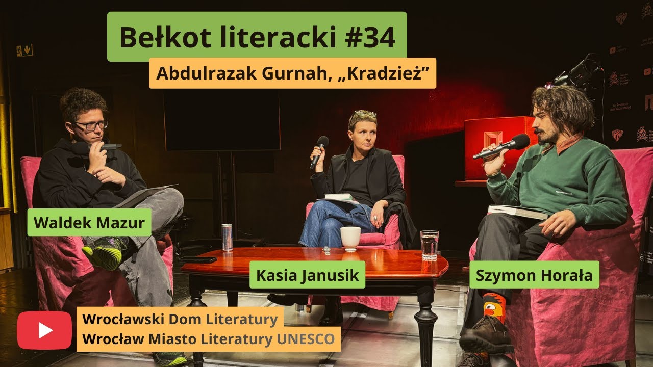 Bełkot literacki #34, Abdulrazak Gurnah, „Kradzież”