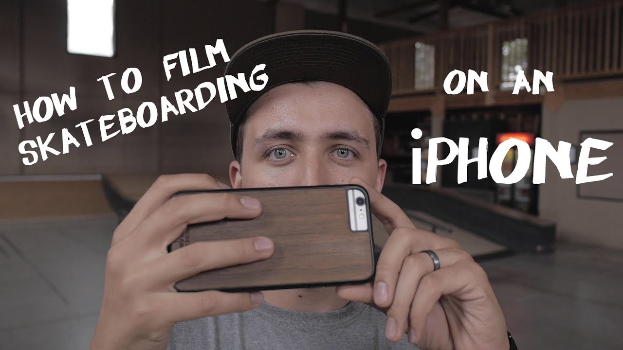 How to Film skateboarding on an iPhone! (part 1)