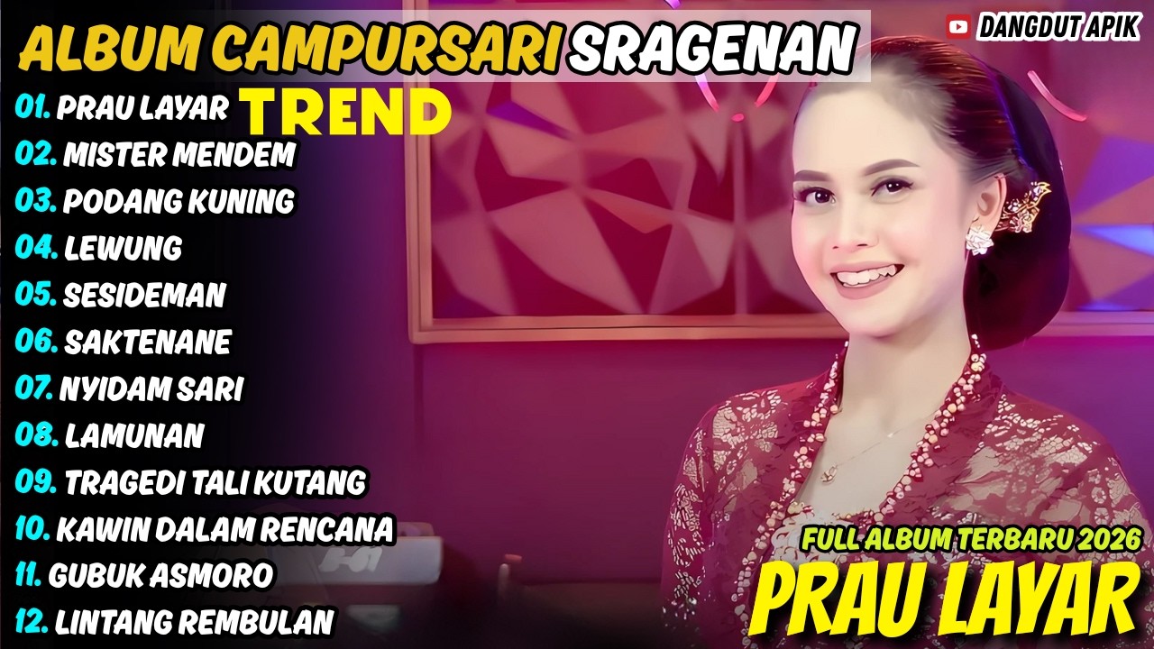 PRAU LAYAR - MISTER MENDEM || Rina Aditama || Campursari Sragenan Full Album Terbaru 2026