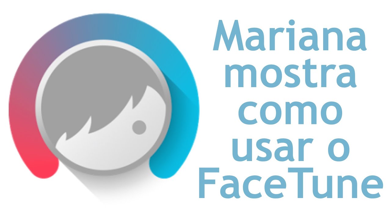 Como usar o Facetune e ficar mais bonita no foto