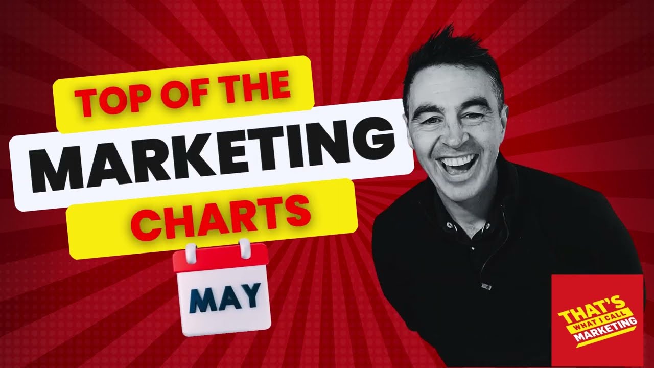 Top of the Marketing Charts - May 2024
