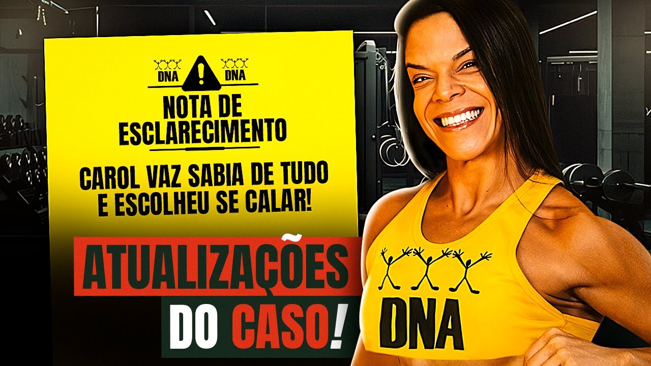 ACADEMIA DNA EXPÕE CAROL VAZ EM NOTA OFICIAL!
