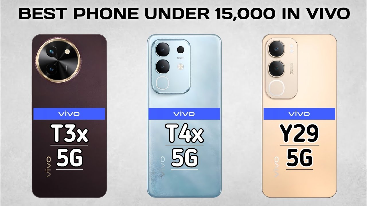 Vivo t4x vs Vivo t3x vs Vivo y29 | best phone under 15000