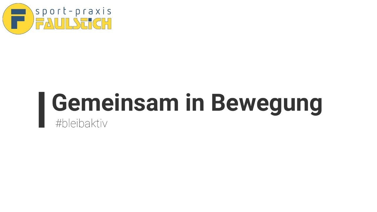 Sport-Praxis Faulstich | Fit durch den Lockdown - Livestream
