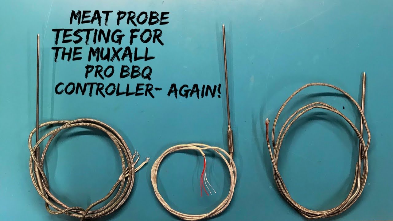 IoT#62 Meat Probe Testing for the Muxall Pro BBQ Controller – Again!