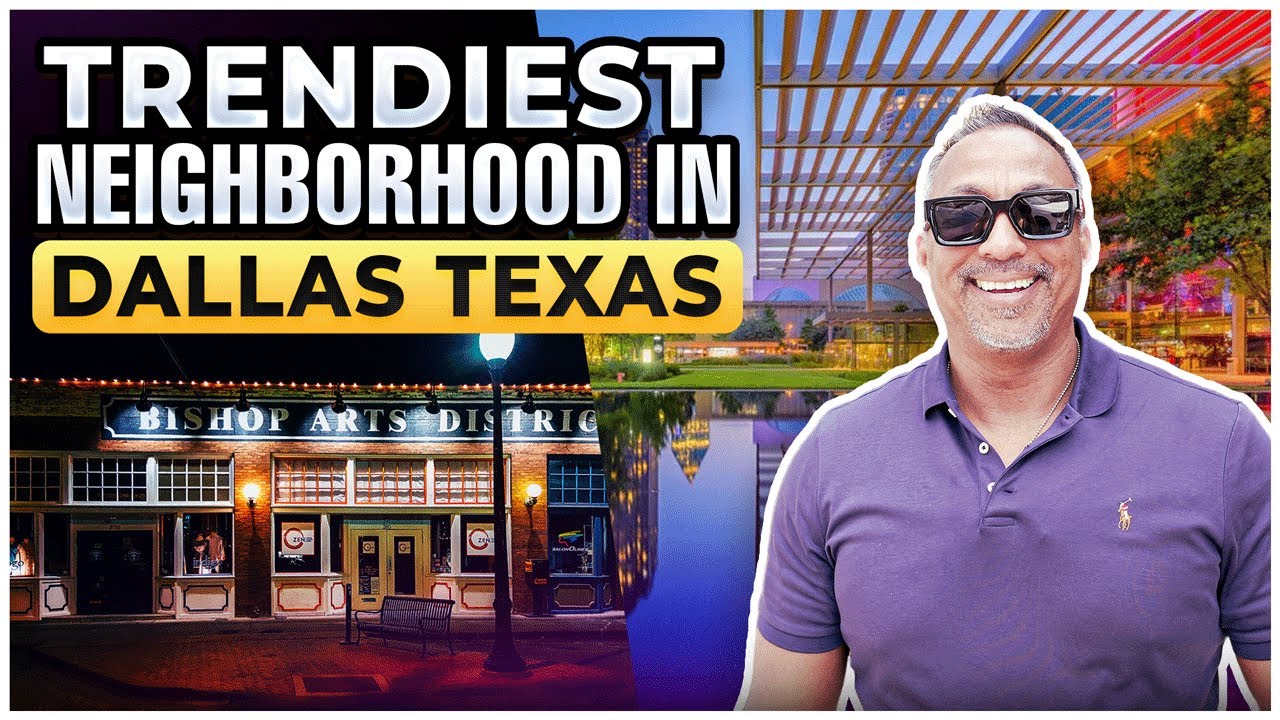Dallas, Texas Trendiest Neighborhood - Bishop Arts District - Moving to Dallas