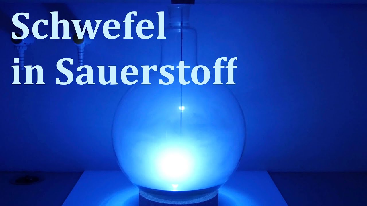 Schwefel in Sauerstoff | Verbrennung von Schwefel | sulfur in pure oxygen