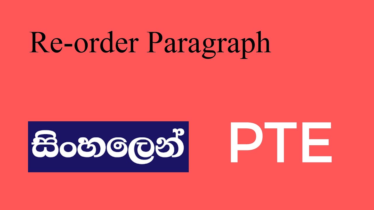 Re-order Paragraph PTE Sinhala / Strategies in Sinhala