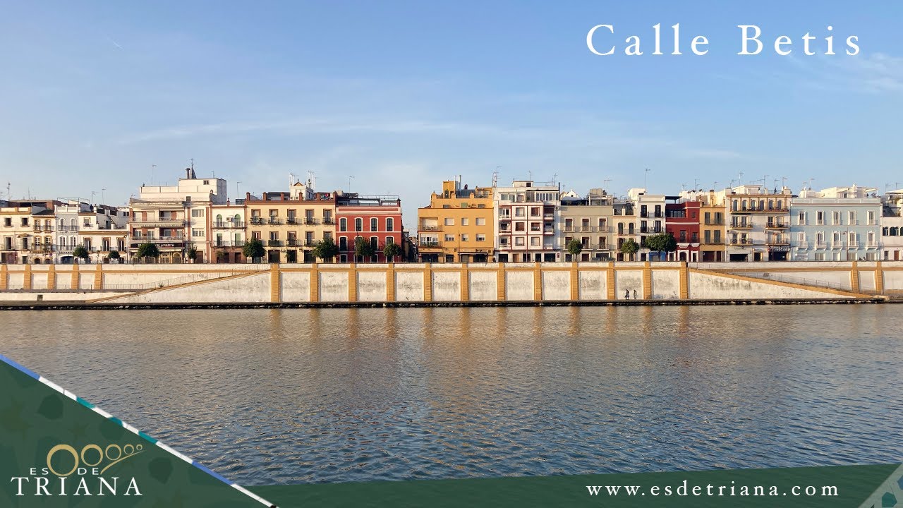 Calle Betis - Es de Triana